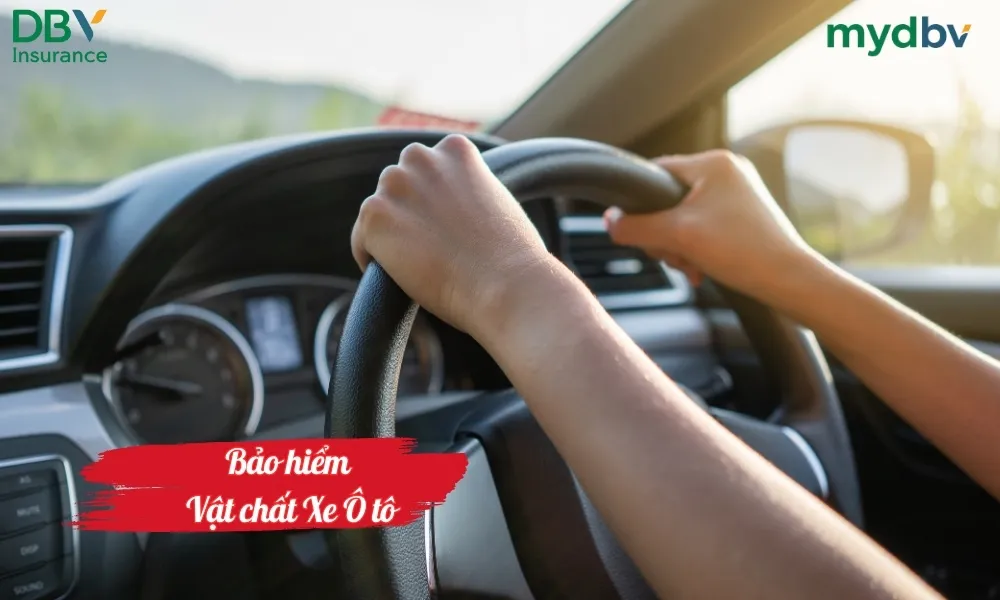 Bảo hiểm vật chất xe ô tô DBV 1 Bảo hiểm vật chất xe ô tô