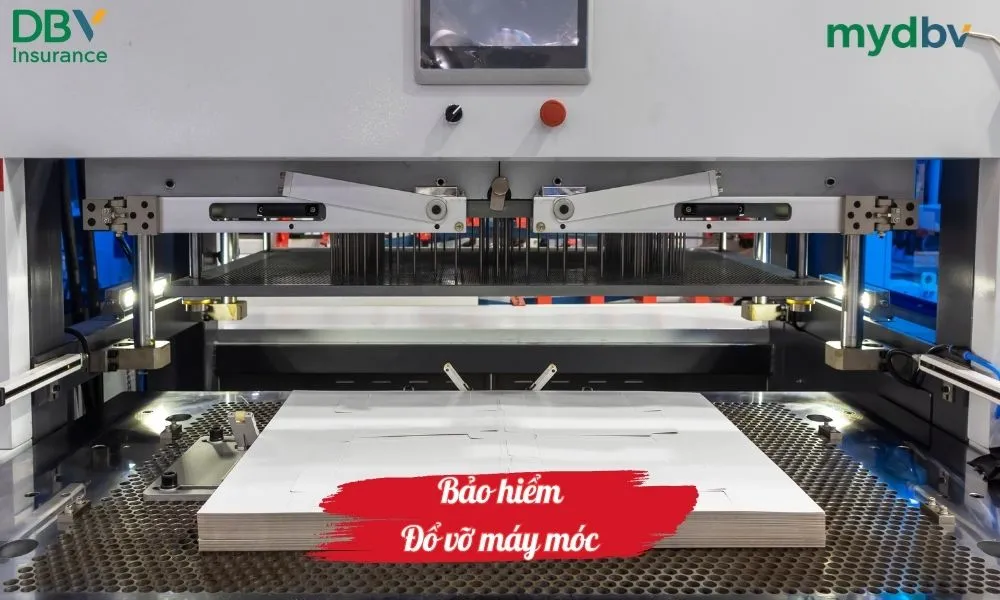 Bảo hiểm đổ vỡ máy móc 1 Bảo hiểm đổ vỡ máy móc